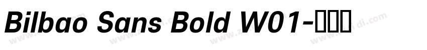 Bilbao Sans Bold W01字体转换